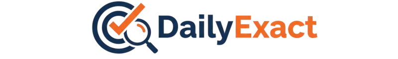 DailyExact | Your Source for Accurate Daily Updates & Expert Analysis